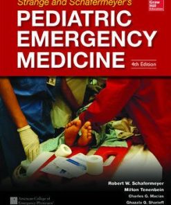 Strange and Schafermeyer's Pediatric Emergency Medicine 4th Edition