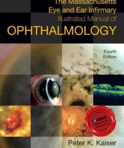 The Massachusetts Eye and Ear Infirmary Illustrated Manual of Ophthalmology 4th Edition