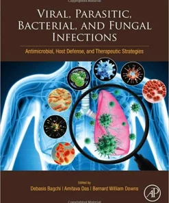 Viral Parasitic Bacterial and Fungal Infections Antimicrobial Host Defense and Therapeutic Strategies