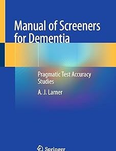 Manual of Screeners for Dementia: Pragmatic Test Accuracy Studies