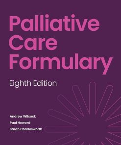 Palliative Care Formulary 8nd Edition