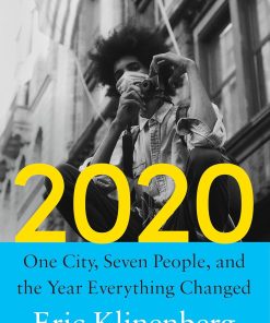 One City Seven People and the Year Everything Changed