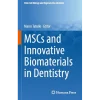 Mscs and Innovative Biomaterials in Dentistry