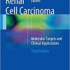 Renal Cell Carcinoma Molecular Features and Treatment Updates 3rd Edition