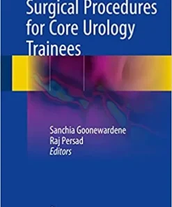 Surgical Procedures for Core Urology Trainees
