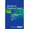 Advances in Periodontal Surgery