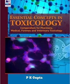 Essential Concepts in Toxicology By Gupta P.K