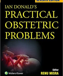 Ian Donald's Practical Obstetrics Problems 7th Edition