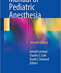 Manual of Pediatric Anesthesia 7th Edition