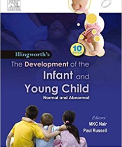 Illingworths' Development of the Infant and the Young Child 10th Edition