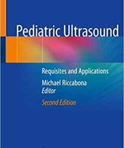 Pediatric Ultrasound Requisites and Applications 2nd Edition