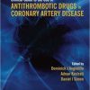 Clinical Guide to the Use of Antithrombotic Drugs in Coronary Artery Disease
