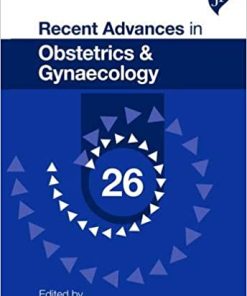 Recent Advances in Obstetrics & Gynaecology: 26 By William Ledger