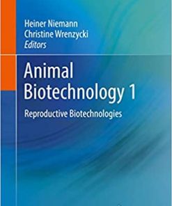 Animal Biotechnology 1: Reproductive Biotechnologies By Heiner Niemann