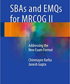 SBAs and EMQs for MRCOG II Addressing the New Exam Format