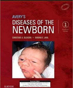Avery's Diseases Of The Newborn By Christine A. Gleason