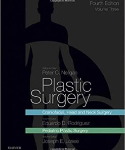 Plastic Surgery Volume 3 Craniofacial Head and Neck Surgery and Pediatric Plastic Surgery 4th Edition
