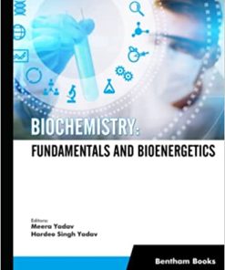 Biochemistry Fundamentals and Bioenergetics