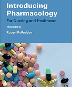 Introducing Pharmacology: For Nursing and Healthcare 3rd Edition