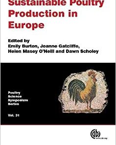 Sustainable Poultry Production in Europe By Emily Burton