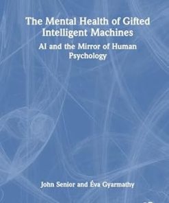 The Mental Health of Gifted Intelligent Machines