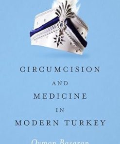 Circumcision and Medicine in Modern Turkey