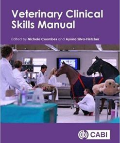 Veterinary Clinical Skills Manual By Nichola Coombes