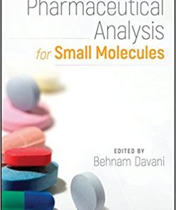 Pharmaceutical Analysis for Small Molecules By Behnam Davani