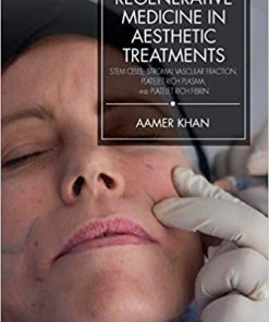Regenerative Medicine in Aesthetic Treatments