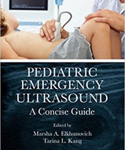 Pediatric Emergency Ultrasound A Concise Guide