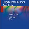 Transforaminal Full Endoscopic Lumbar Surgery Under the Local Anesthesia