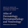 Atlas of Dermatology Dermatopathology and Venereology Inflammatory Dermatoses