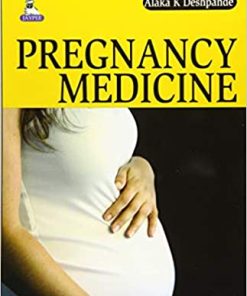 Pregnancy Medicine By Alaka K Deshpande