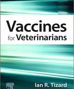 Vaccines for Veterinarians By Ian R. Tizard