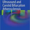 Ultrasound and Carotid Bifurcation Atherosclerosis