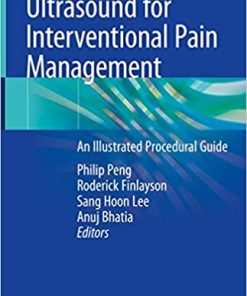 Ultrasound for Interventional Pain Management An Illustrated Procedural Guide