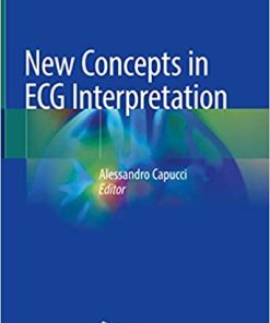 New Concepts in ECG Interpretation