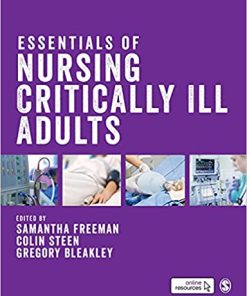 Essentials of Nursing Critically Ill Adults By Samantha Freeman