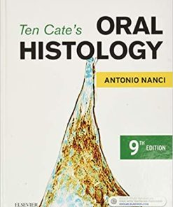 Ten Cate's Oral Histology: Development, Structure, and Function 9th Edition