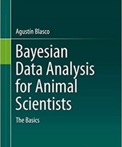Bayesian Data Analysis for Animal Scientists: The Basics