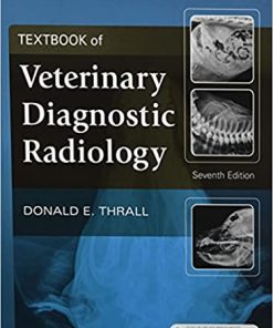 Textbook of Veterinary Diagnostic Radiology 7th Edition