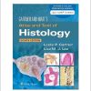 Gartner & Hiatt's Atlas and Text of Histology  8th Edition
