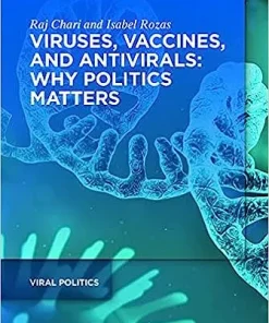 Viruses Vaccines and Antivirals Why Politics Matters