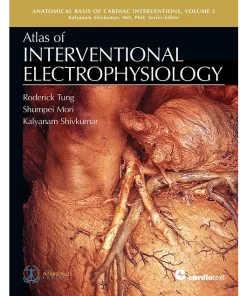 Atlas of Interventional Electrophysiology