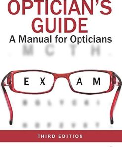 Optician’s Guide A Manual for Opticians 3rd Edition