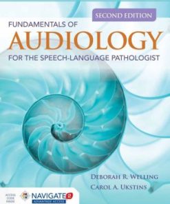 Fundamentals of Audiology for the Speech Language Pathologist 2nd Edition