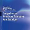 Comprehensive Healthcare Simulation: Anesthesiology