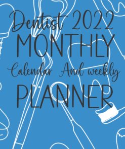 Dentist Planner Monthly Calendar And weekly Planner