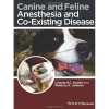 Canine and Feline Anesthesia and Co–Existing Disease