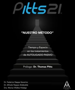 Pitts21 Nuestro Metodo Tiempo y Espacio en los tratamientos de AUTOLIGADO PASIVO